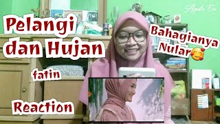 Fatin - Pelangi dan Hujan (Official Music Video) - Reaction