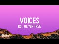 KSI - Voices (Lyrics) feat. Oliver Tree