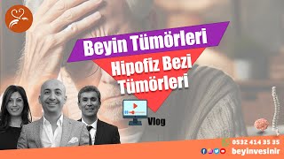 Beyin Tümörleri | 3.2 Hipofiz Bezi Tümörleri | Dr Özgür Akşan
