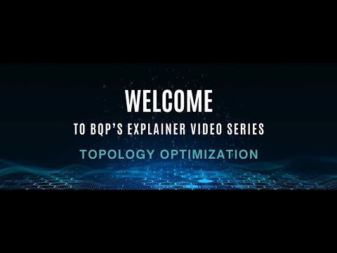 BQP’s explainer video - Topology Optimization (BosonQ Psi)