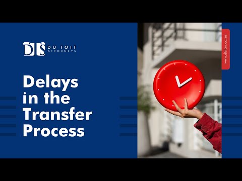 Understanding the delays in the Transfer Process