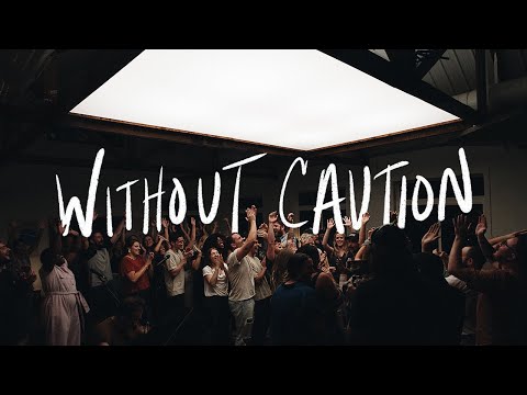Thumbnail for Without Caution video