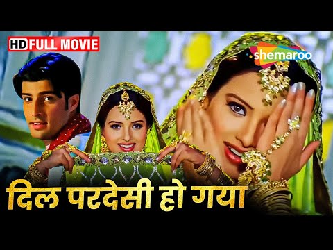 DIL PARDESI HO GAYA - दिल परदेसी हो गया - BLOCKBUSTER MOVIE - Kapil Jhaveri, Saloni Aswani - HD