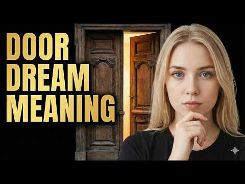 Dream about Door: Meaning and Interpretation - Unlocking the Secrets Behind Dreamed Doorways
