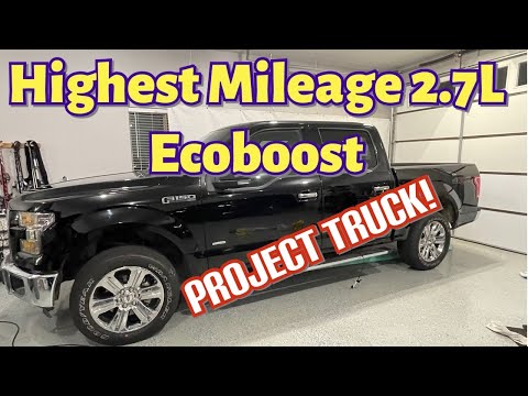 I Bought the Highest Mileage 2016 Ford F-150 2.7L Ecoboost In the Country! Episode 1