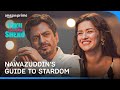 Star Kaise Bante Hai? Ft. Nawazuddin Siddiqui, Avneet Kaur | Tiku Weds Sheru | Prime Video India