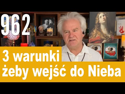 System Miłości Ojca Pio ( Wiesiorynka ) - 962 - Maria Magdalena, 3 warunki żeby wejść do Nieba,