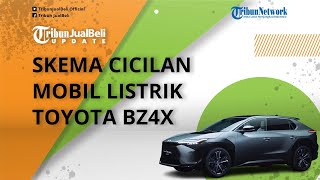 Mobil Listrik Toyota bZ4X Seharga 1 Miliar, Cek Skema Cicilannya
