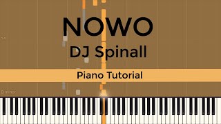 Nowo (DJ Spinall) - Piano Tutorial