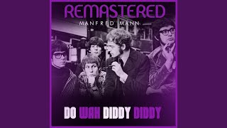 Do Wah Diddy Diddy (Remastered)