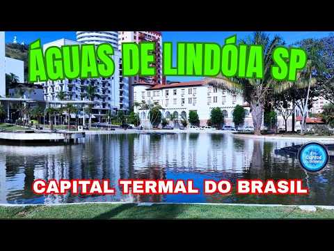ÁGUAS DE LINDÓIA SP  - CAPITAL TERMAL DO BRASIL
