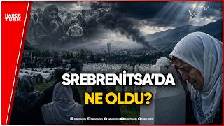 Srebrenitsa Soykırımı 31. Yılında Anıldı