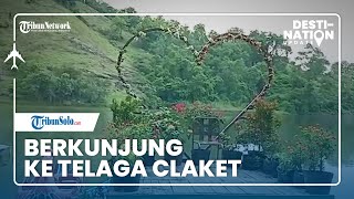 DESTINATION UPDATE: Berkunjung ke Telaga Claket, Bisa Jadi Spot Pre-Wedding
