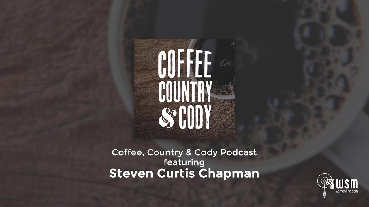 Steven Curtis Chapman on Coffee, Country & Cody - YouTube
