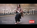 Diljit Dosanjh Track Suit Feat Nimrat Khaira Latest Punjabi Song 2020 Dance Cover By Anjali
