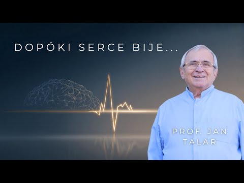 Dopóki Serce Bije: o Śmierci Mózgowej i Regeneracji Mózgu | prof. Jan Talar