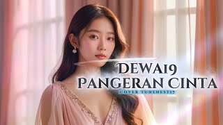 Download lagu Dewa19 - Pangeran Cinta | Cover TuneNest17 🎶 | Lagu Hits Indonesia  mp3
