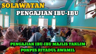 Download lagu SOLAWAT PENGAJIAN IBU-IBU MAJLIS TAKLIM PONPES RIYADUL AWAMIL PANDEGLANG BANTEN || 7 Agustus 2022 mp3