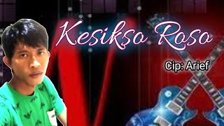 Download lagu Kesikso Roso mp3