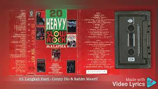 Download lagu 03. Langkah Pasti - Voc. Conny Dio & Rahim Maarof -- 20 Heavy Slow Rock Malaysia mp3