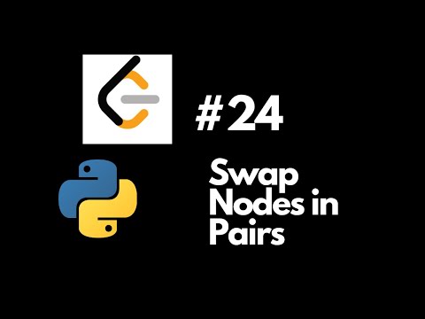 LeetCode 24 Swap Nodes in Pairs Explained - Python
