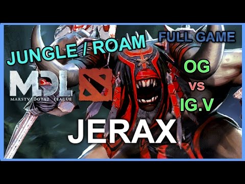 OG Jerax Bloodseeker | Jungle - Roam | vs IG.V | MarsTV Dota 2 League 2016