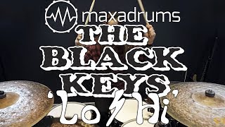 [NEW!] THE BLACK KEYS - LO/HI (Drum Cover + Transcription/Sheet Music)