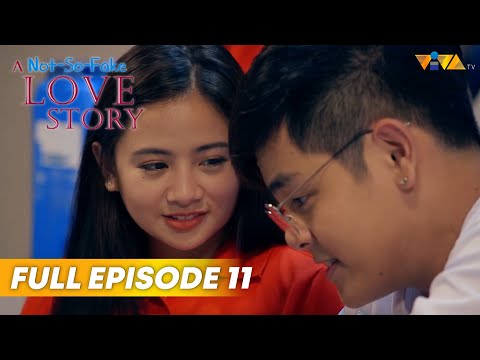 A NOT-SO-FAKE LOVE STORY | Full Episode 11 | Ella Cruz, Julian Trono