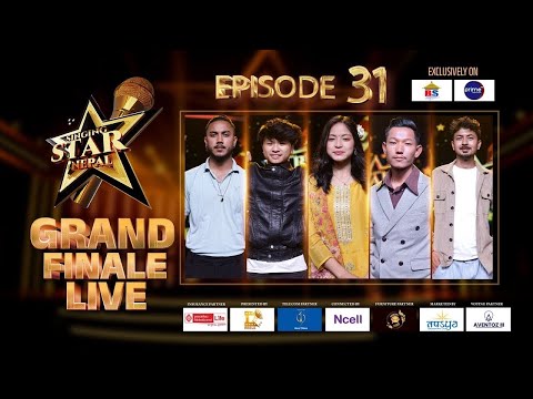 SINGING STAR NEPAL | EPISODE 31| GRAND FINALE | TRISHALA GURUNG | SANUP PAUDEL |ARJUN POKHAREL