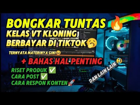 BONGKAR HABIS MATERI KELAS VT CLONING BERBAYAR DI TIKTOK. KAMU WAJIB TAU !!!!