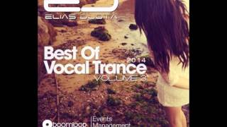 BEST OF VOCAL TRANCE by ELIAS DJOTA  2014  - VOL3   Boom Loop Productions