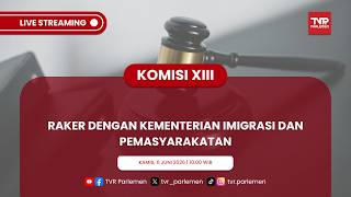 KOMISI XIII DPR RI RAKER DENGAN KEMENTERIAN IMIGRASI DAN PEMASYARAKATAN