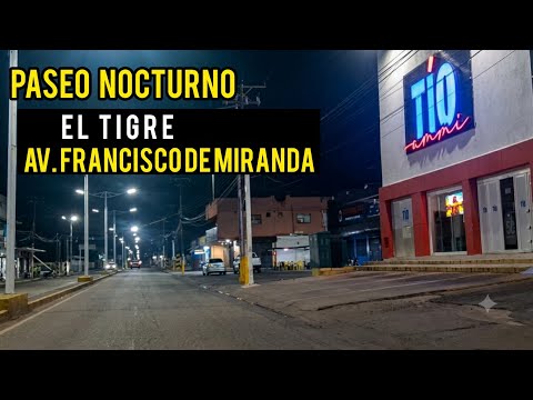 Paseo Nocturno por Av. Francisco de Miranda| EL TIGRE, ANZOÁTEGUI- Venezuela 2026🇻🇪