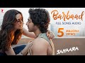 Barbaad Song | Saiyaara | Full Song Audio | The Rish | Jubin Nautiyal