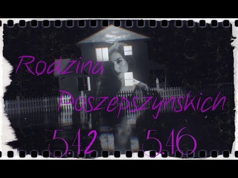 Rodzina Poszepszyńskich - odcinki od 5.42 do 5.46