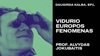 Daugirda kalba EP1: Vidurio Europos tapatumo fenomenas su prof. Alvydu Jokubaičiu