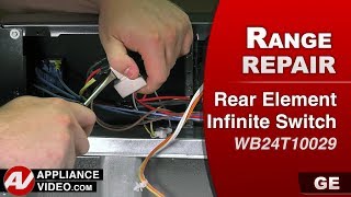 GE Stove - Element Not Heating - Rear Element Infinite Switch Repair and Diagnostic