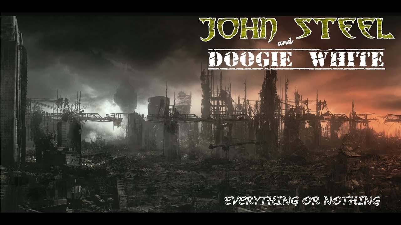JOHN STEEL and DOOGIE WHITE - Behold the night