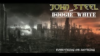 JOHN STEEL and DOOGIE WHITE - Behold the night