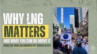 LNG: Why It Should Matter to You — and What You Can Do