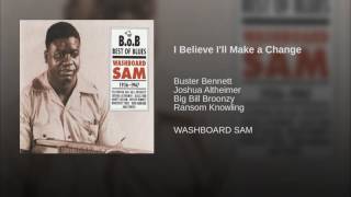 I Believe I'll Make a Change