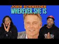 First Time Hearing John Schneider Wherever She Is Reaction Asia And BJ