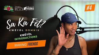 LEARNING KWEYOL 🇩🇲| FRIENDLY INTRODUCTIONS
