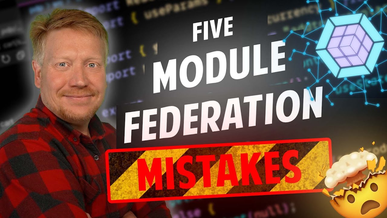 Five Module Federation/Micro-Frontend Mistakes