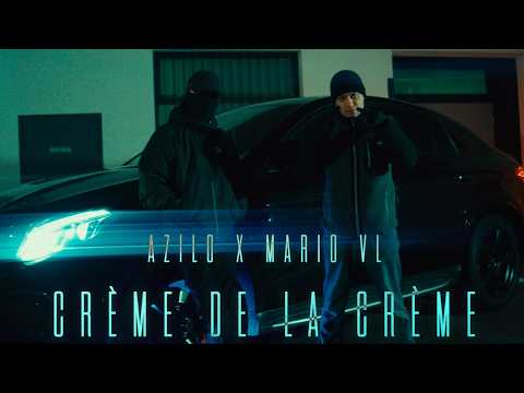 AZILO x Mario VL - CRÈME DE LA CRÈME [Official Video] 4K