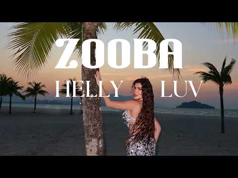 Helly Luv ft. Prince Slomo - Zooba (Official Audio)