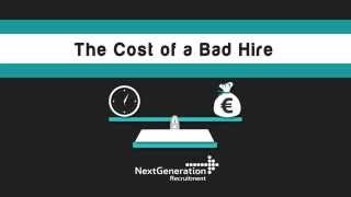 The Cost Of A Bad Hire