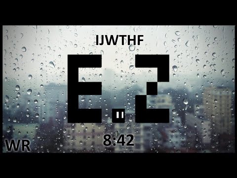 E.Z IJWTHF% Speedrun [8:42] WR