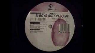 "got to learn" - Bi-Boys Action Squad (1995)