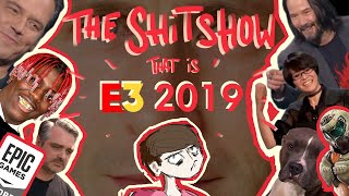 The Shitshow That Is E3 2019